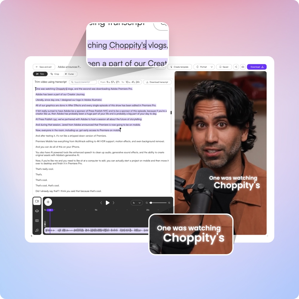 Every transcript change updates your on-screen captions.
